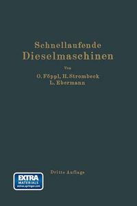 Cover image for Schnellaufende Dieselmaschinen: Beschreibungen, Erfahrungen, Berechnung Konstruktion Und Betrieb