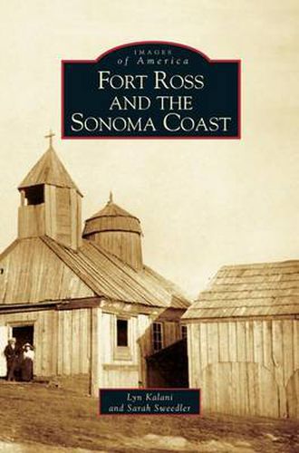 Cover image for Fort Ross and the Sonoma Coast