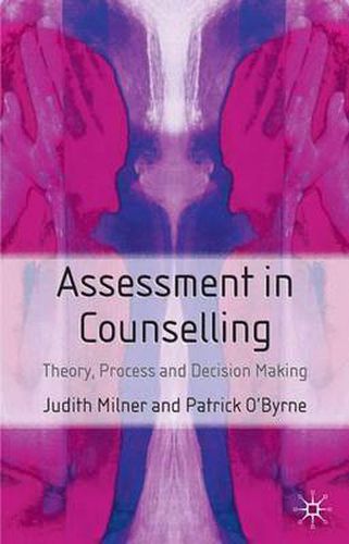 Cover image for Assessment in Counselling: Theory, Process and Decision Making