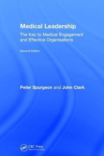 Cover image for Medical Leadership: The Key to Medical Engagement and Effective Organisations