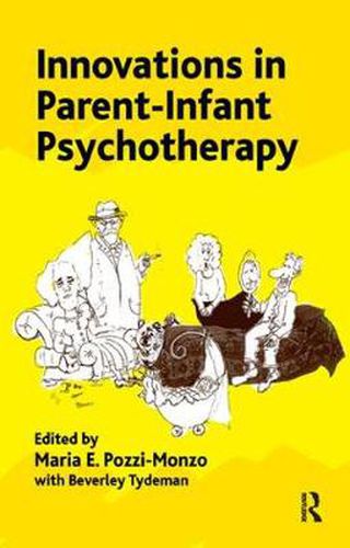 Cover image for Innovation in Parent-Infant Psychotherapy