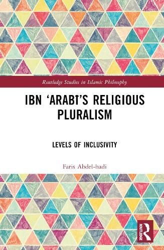 Ibn 'Arabi's Religious Pluralism