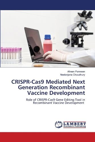 CRISPR-Cas9 Mediated Next Generation Recombinant Vaccine Development