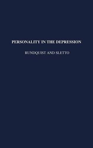 Personality in the Depression: A Study in the Measurement of Attitudes