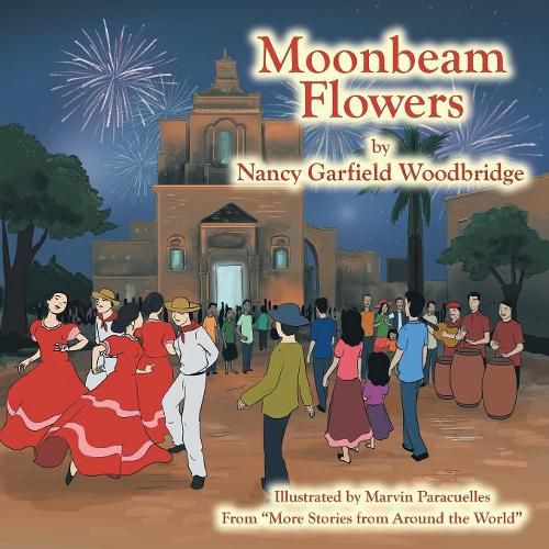 Moonbeam Flowers: From More Stories from Around the World