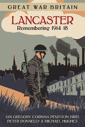 Cover image for Great War Britain Lancaster: Remembering 1914-18