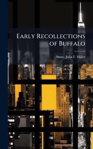 Cover image for Early Recollections of Buffalo