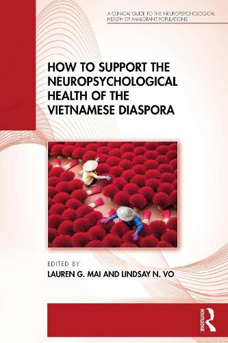 How to Support the Neuropsychological Health of the Vietnamese Diaspora