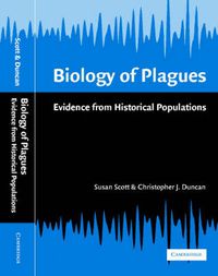 Cover image for Biology of Plagues: Evidence from Historical Populations