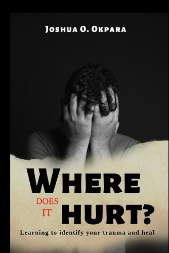 Cover image for Where Does It Hurt?