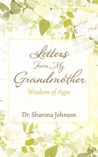 Cover image for Letters From My Grandmother: Wisdom of Ages