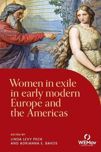 Cover image for Women in Exile in Early Modern Europe and the Americas