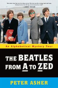 Cover image for The Beatles from A to Zed: An Alphabetical Mystery Tour