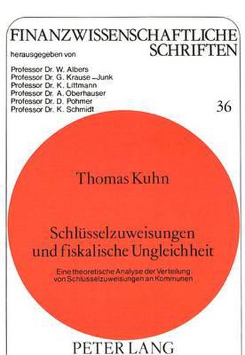 Cover image for Schluesselzuweisungen Und Fiskalische Ungleichheit: Eine Theoretische Analyse Der Verteilung Von Schluesselzuweisungen an Kommunen