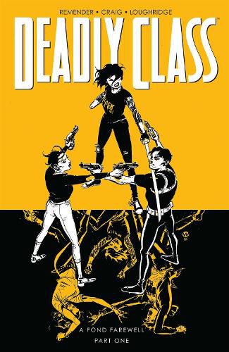 Deadly Class, Volume 11: A Fond Farewell