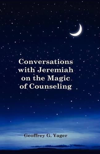 Cover image for Conversations with Jeremiah on the Magic of Counseling