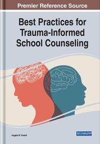 Cover image for Best Practices for Trauma-Informed School Counseling