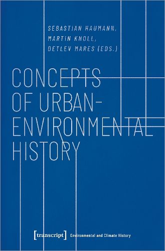 Cover image for Concepts of Urban-Environmental History