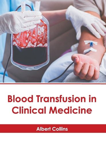 Cover image for Blood Transfusion in Clinical Medicine