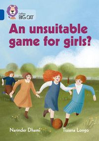 Cover image for An unsuitable game for girls?: Band 16/Sapphire