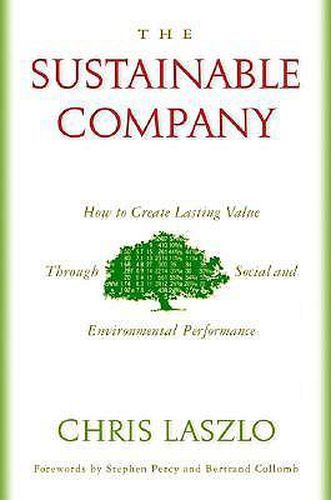 Cover image for The Sustainable Company: How to Create Lasting Value through Social and Environmental Performance