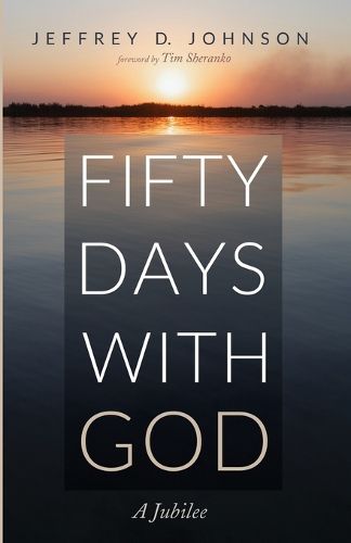 Cover image for Fifty Days with God