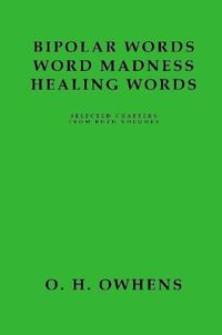 Cover image for Bipolar Words Word Madness Healing Words