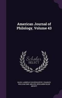 Cover image for American Journal of Philology, Volume 43