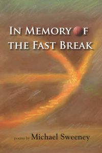 Cover image for In Memory of the Fast Break