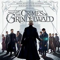 Cover image for Fantastic Beasts: The Crimes Of Grindelwald (Soundtrack)