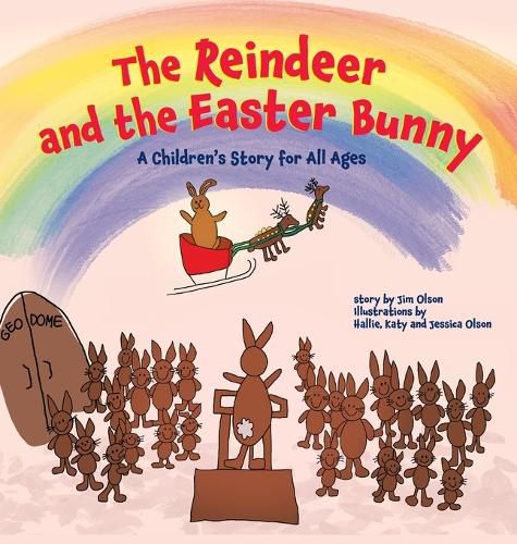 Cover image for The Reindeer and the Easter Bunny: A Children's Story for All Ages