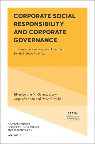 Cover image for Corporate Social Responsibility and Corporate Governance: Concepts, Perspectives and Emerging Trends in Ibero-America