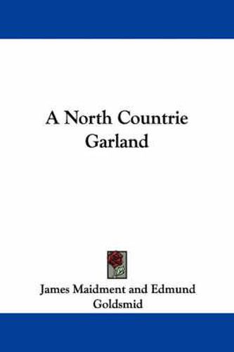 Cover image for A North Countrie Garland