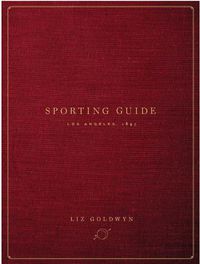 Cover image for Sporting Guide: Los Angeles, 1897