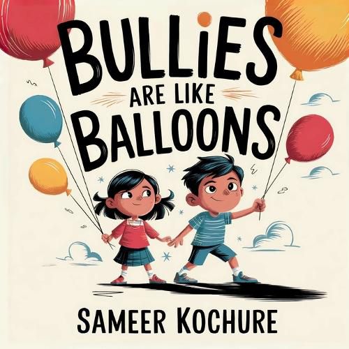 Cover image for Bullies are like balloons