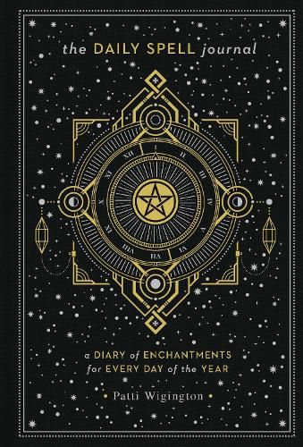 Cover image for The Daily Spell Journal: A Diary of Enchantments for Every Day of the Year