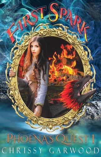 Cover image for First Spark: Phoena's Quest Book 1