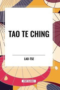 Cover image for Tao Te Ching