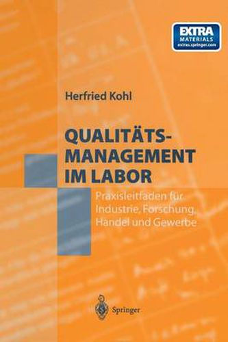 Cover image for Qualitatsmanagement Im Labor: Praxisleitfaden Fur Industrie, Forschung, Handel Und Gewerbe