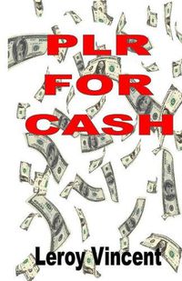 Cover image for PLR For Cash: How to Utilize Private Label Rights for Maximum Profits