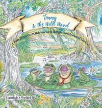 Cover image for Timmy and the Wild Wood
