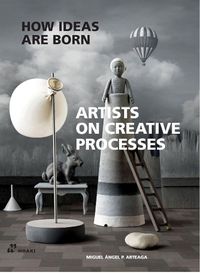 Cover image for Artists on Creative Processes: How Ideas Are Born