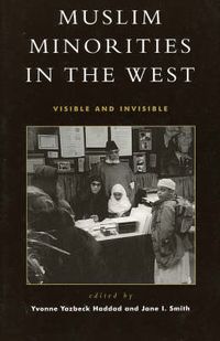 Cover image for Muslim Minorities in the West: Visible and Invisible