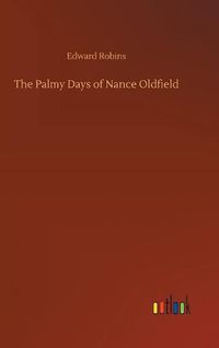 Cover image for The Palmy Days of Nance Oldfield