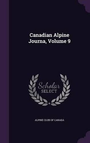 Cover image for Canadian Alpine Journa, Volume 9