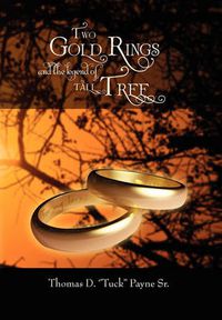 Cover image for Two Gold Rings and the Legend of Tall Tree