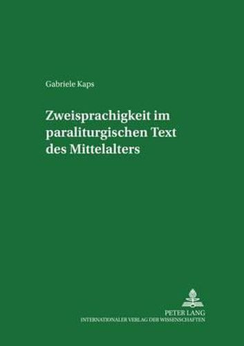 Cover image for Zweisprachigkeit Im Paraliturgischen Text Des Mittelalters
