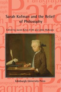 Cover image for Sarah Kofman and the Relief of Philosophy: Paragraph, Volume 44, Issue 1