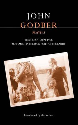 Cover image for Godber Plays: 2: Teechers; Happy Jack; September in the Rain; Salt of the Earth