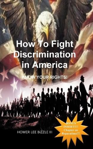Cover image for How to Fight Discrimination in America KNOW YOUR RIGHTS!